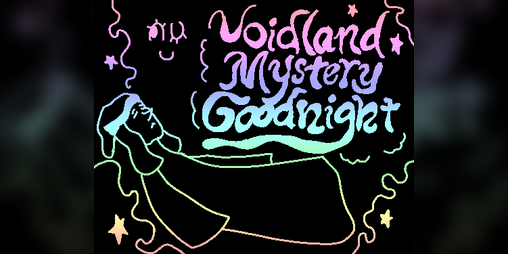 Cover image for Voidland Mystery Goodnight