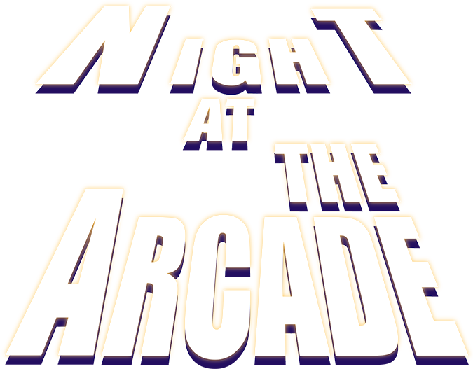 Night at the Arcade