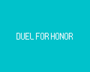Duel For Honor