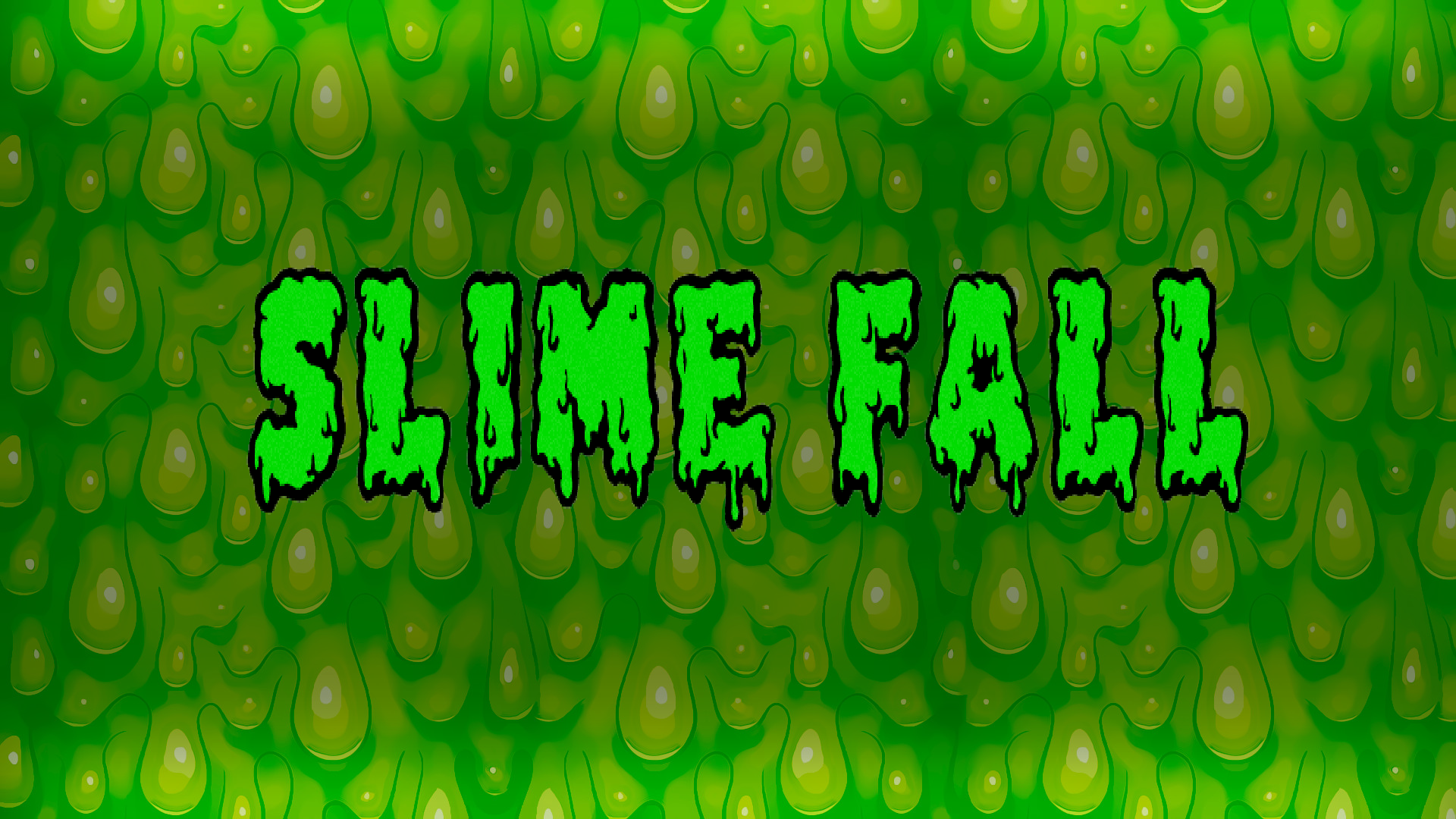 SlimeFall