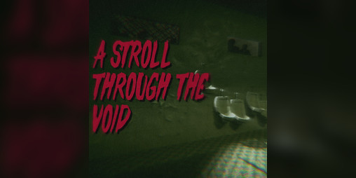Cover image for A Stroll Through The Void