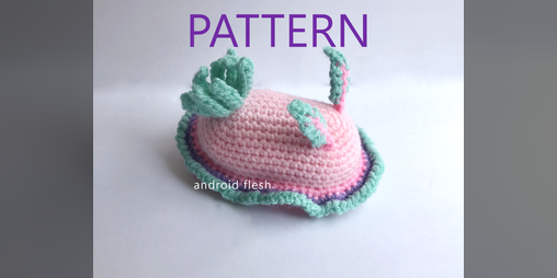 Cover image for Dorid Nudibranch (Sea Slug) Amigurumi Crochet Pattern