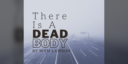 Cover image for There Is A Dead Body