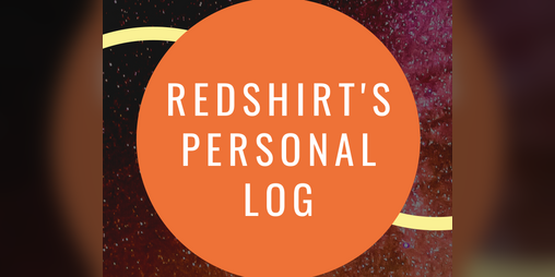 Cover image for Redshirt's Personal Log