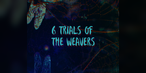 Cover image for 6 Trials of the Weavers