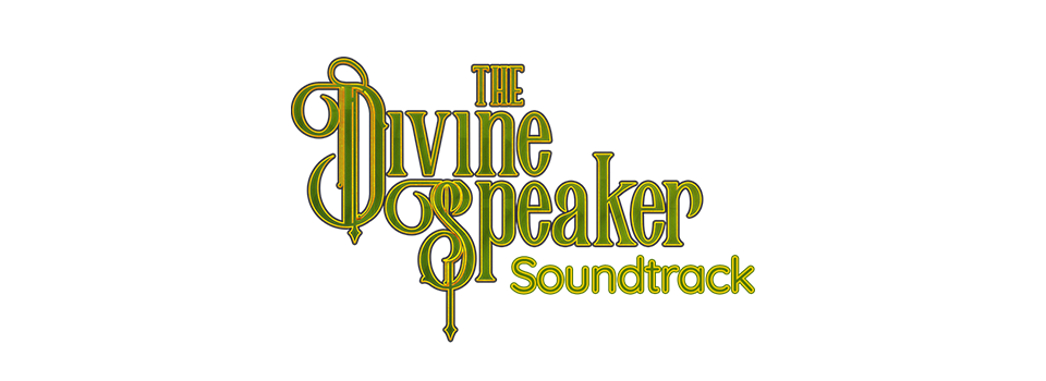 The Divine Speaker: Original Sound Track