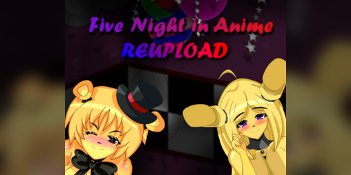 FIVE NIGHTS IN ANIME 3 