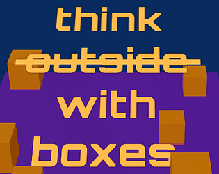 think  ̶o̶u̶t̶s̶i̶d̶e̶ with boxes