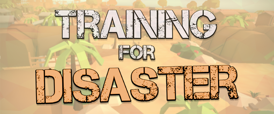 Training for Disaster