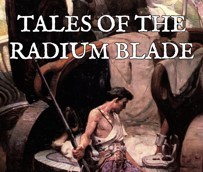 Cover image for TALES OF THE RADIUM BLADE