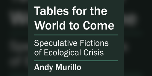 Cover image for Tables for the World to Come
