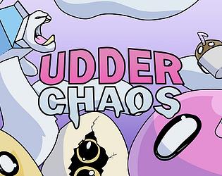 Udder Chaos