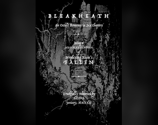 Bleakheath: A FALLEN Playthrough   - An Occult Romance in Six Chapters 