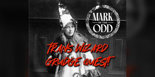 Cover image for Trans Wizard Grudge Quest! Assault on Horkporg