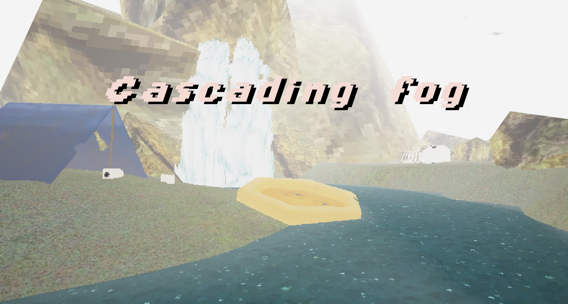 Cascading fog [Fogblind DEMO]