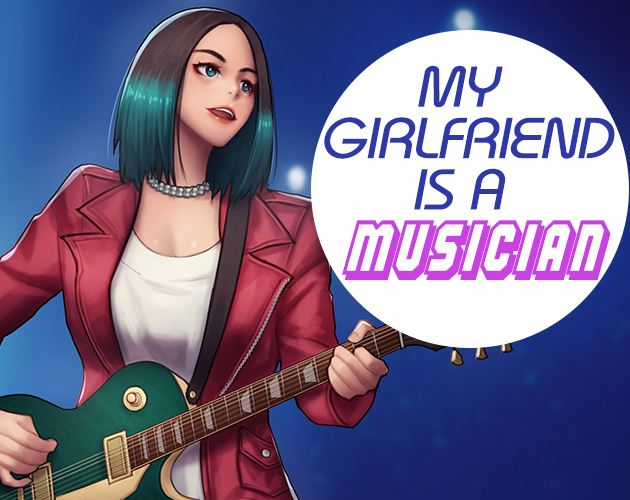Cover image for My Girlfriend is a Musician