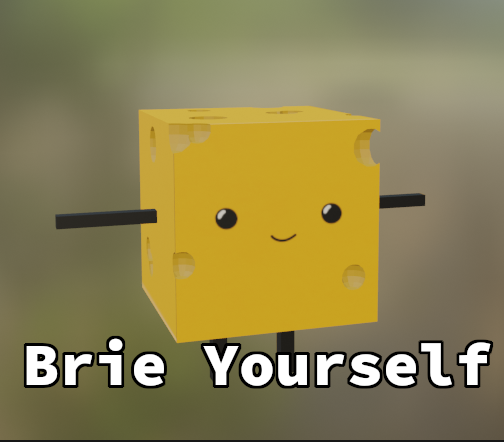 Brie Yourself