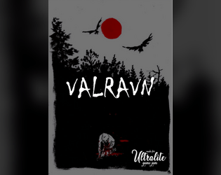 Valravn   - Single Player TTRPG based on folklore. #ultralite 