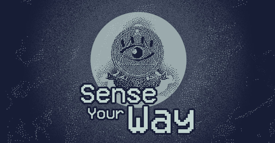 Sense your way