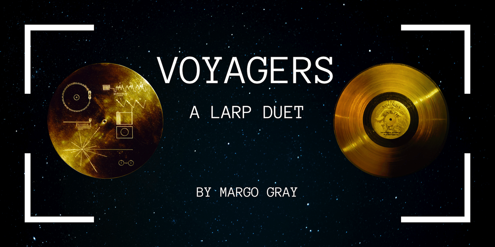 Voyagers: a larp duet