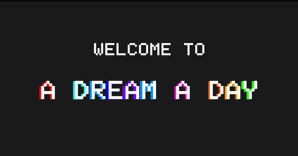 A Dream A Day