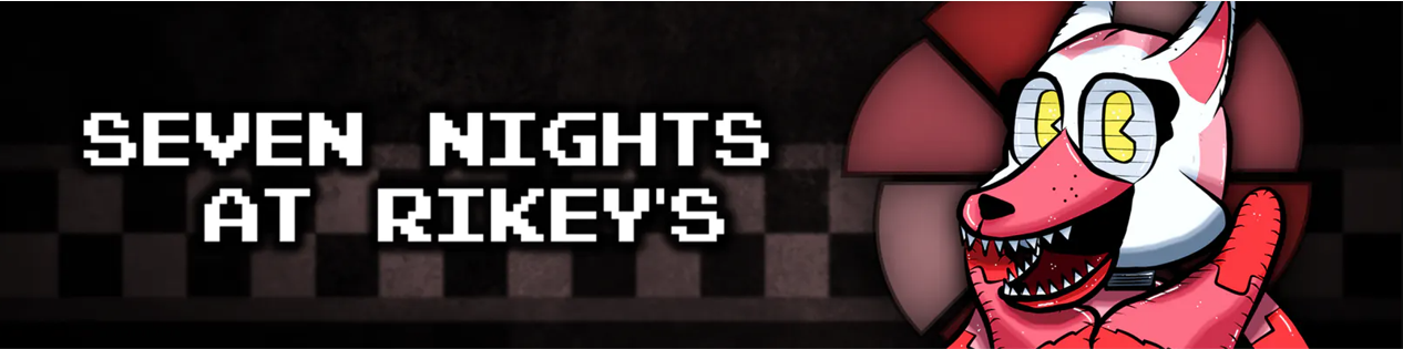 Seven Nights At Rikey's