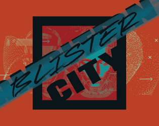 Blister City   - The folks who ruined Mars have names and addresses. You have a crowbar, and a dream. Make them pay. 