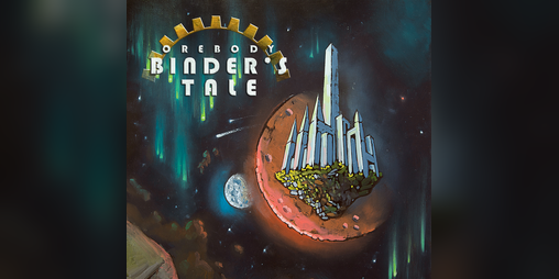 Cover image for Orebody: Binder's Tale