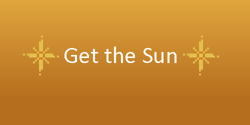 GET THE SUN