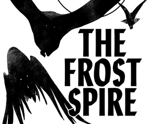 The Frost Spire   - An Old School RPG Adventure for 3rd level 