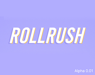 RollRush - Alpha