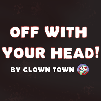 Cover image for Off With Your Head!