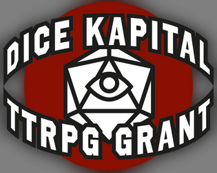 Dice Kapital TTRPG Micro-Grant Scheme  