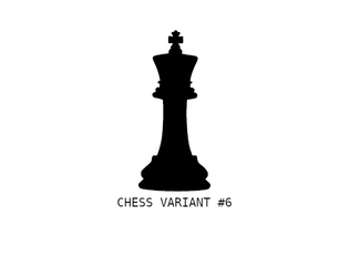 Chess Variant #6  