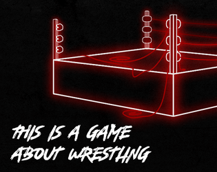 this is a game about wrestling  