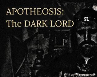 Apotheosis: The Dark Lord   - A Soulslike TTRPG 