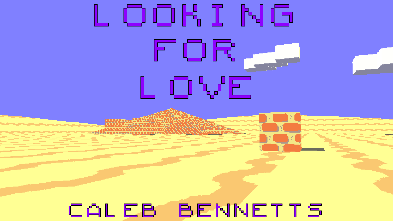 Cover image for Looking for Love (in all the wrong deserts)