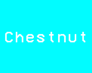 Chestnut v0.3