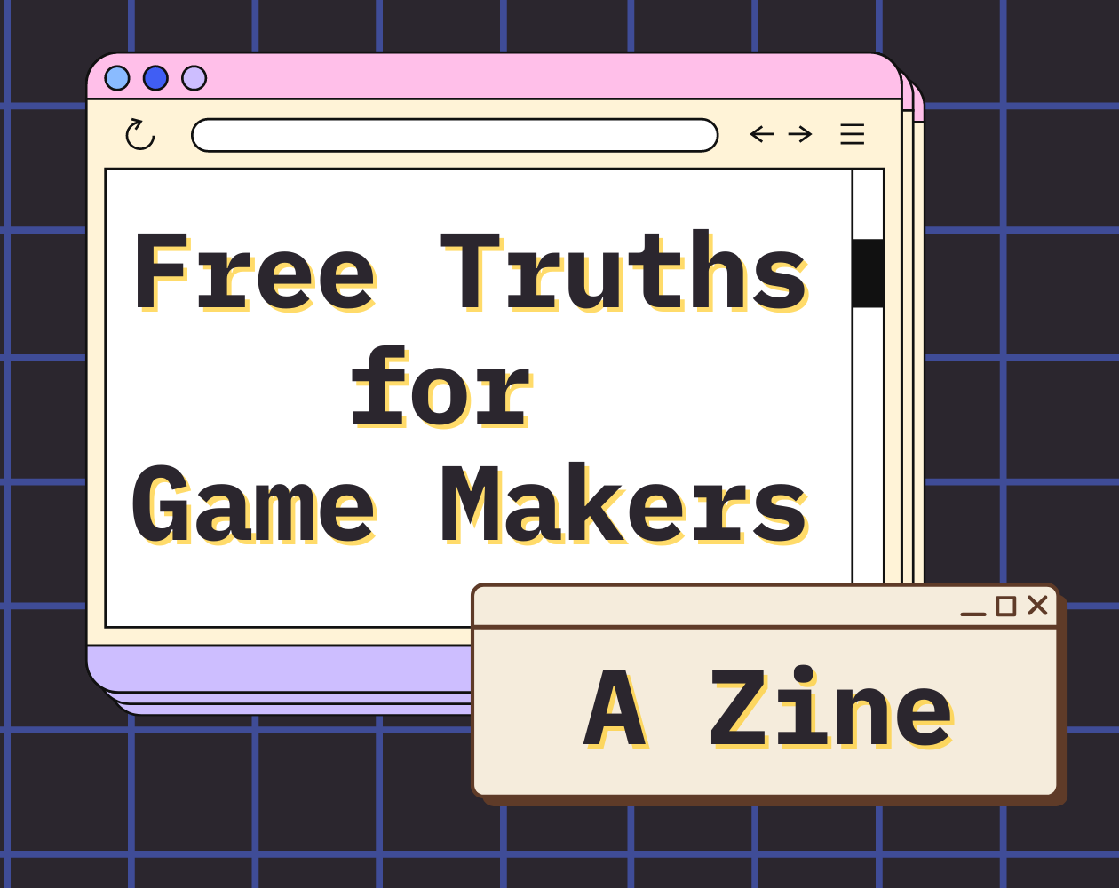 Free Truths for Game Makers