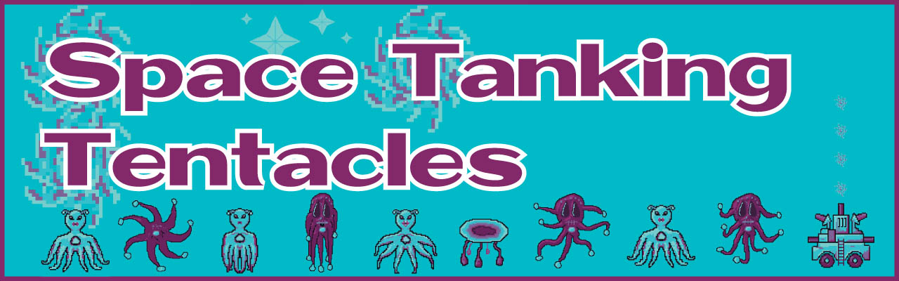 Space Tanking Tentacles