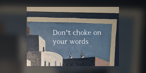 Cover image for Dont choke on your words