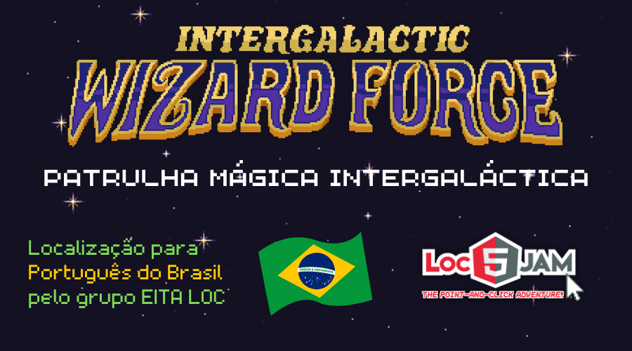 Patrulha Mágica Intergaláctica (Intergalactic Wizard Force)