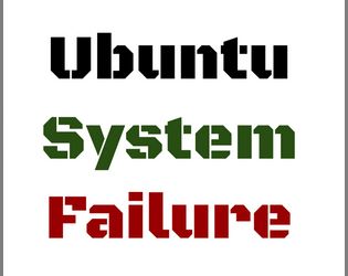 Ubuntu System Failure   - A firebrands-inspired ritual about relationships and community for two players--one is a pilot and one is a mech. 