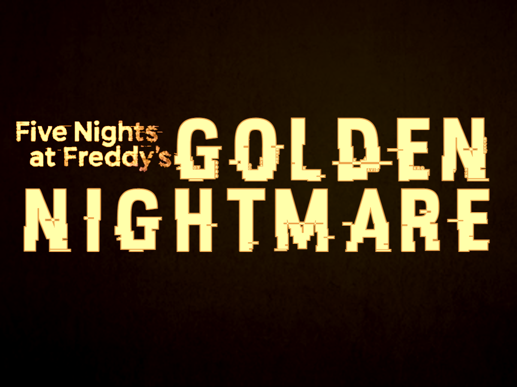 Five Nights At Freddy's: Golden Nightmare