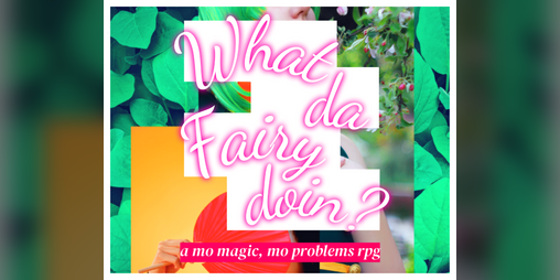 Cover image for What da Fairy doin?