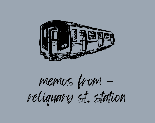 Cover image for memos from reliquary st. station