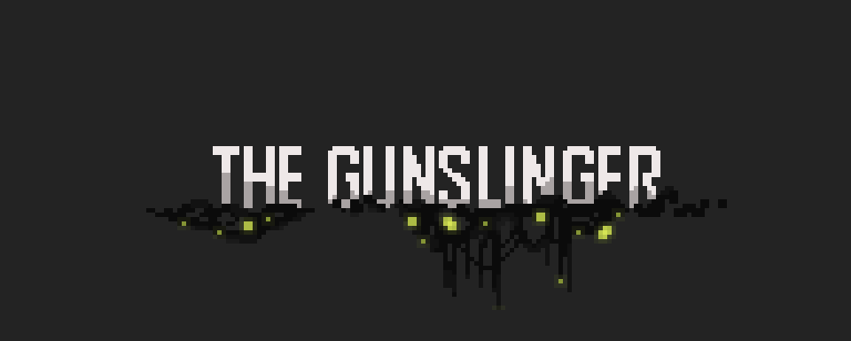 The DARK Series - The Gunslinger HERO