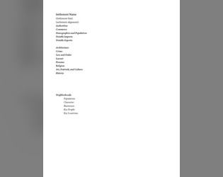 System Agnostic Town Format   - A template/sheet for fleshing out settlements in rpgs. 