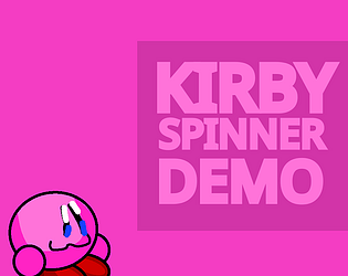 Kirby Spinner Demo - NEW Version