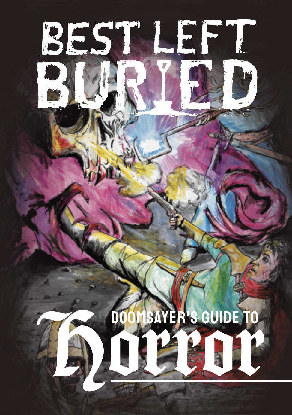 Cover image for Best Left Buried: Doomsayer's Guide